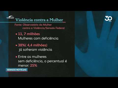 Mulheres com deficiência são mais agredidas, revela DataSenado