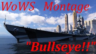 【WoWS】Montana montage "Bullseye!!"【Cevio】