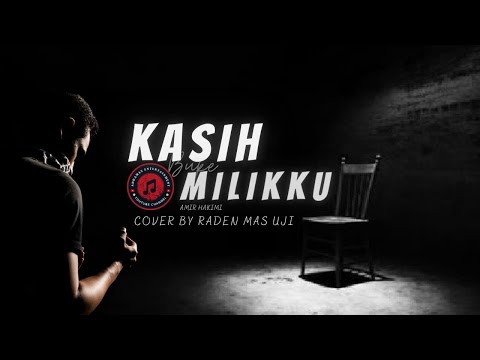 Kasih Buke Milikku - Raden Mas Uji || Cover