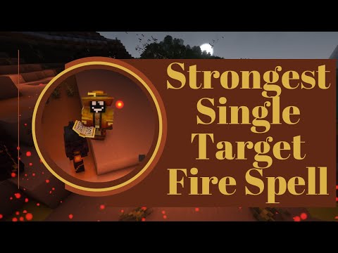Pyromancy - Strongest Single Target Spell - 1.19.2 - Spell theory