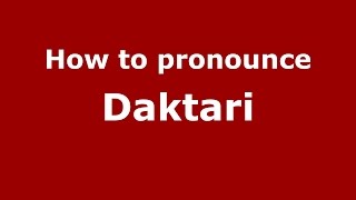 How to pronounce Daktari