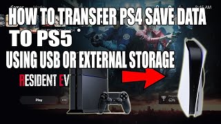 How to Transfer PS4 Save Data Files to PS5 Using A USB or External Hard Drive