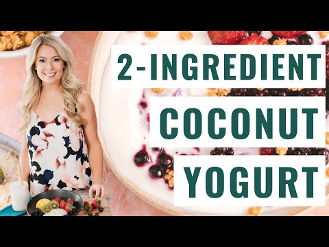 2-Ingredient Coconut Yogurt Recipe! (aka Crazy Easy Homemade Yogurt)