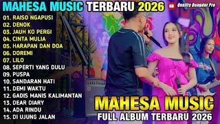 Download lagu RAISO NGAPUSI - DENOK - JAUH KO PERGI -  KEYZIAH & GERRY MAHESA  - MAHESA MUSIC 2026 mp3