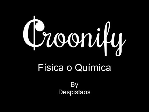 Física o Química - Despistaos (Karaoke) || mikonig