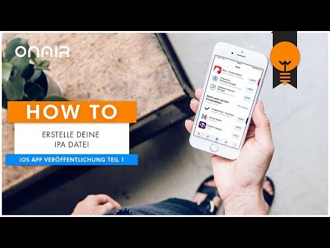 Erstelle deine iOS IPA Datei - iOS App Veröffentlichung Teil 1