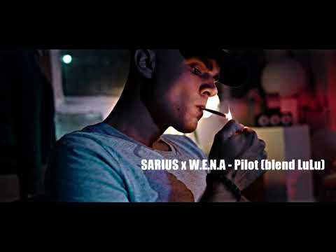 SARIUS x W.E.N.A - PILOT (blend LuLu)