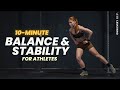 10 Min. Balancing + Stability Routine For Runners & Athletes | Perform Better & Stay Injury-Free
