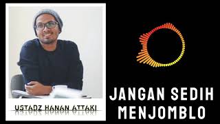 Download lagu 1 MINUTE BOOSTER : Jangan Sedih Menjomblo - Ustadz Hanan Attaki mp3 Download lagu 1 MINUTE BOOSTER : Jangan Sedih Menjomblo - Ustadz Hanan Attaki mp3
