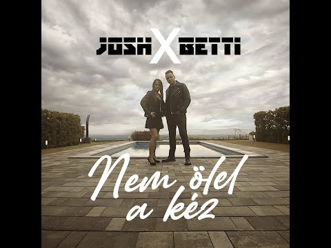 Josh x Betti - Nem ölel a kéz / official video /