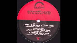 Another Level - Be Alone No More (Dubmonsters Mix)