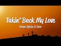 Enrique Iglesias - Takin' Back My Love (Lyrics) ft. Ciara