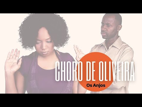 Choro de Oliveira - Os Anjos | Legendado