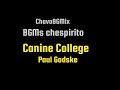 Paul Godske Canine College
