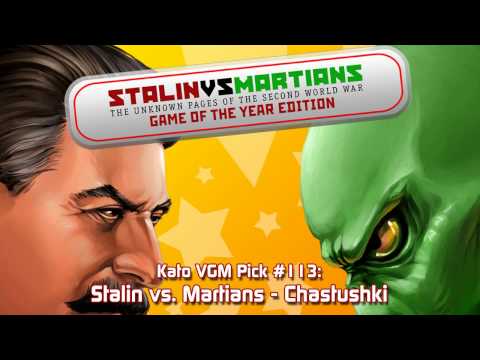 Kato VGM Pick #113: Stalin vs. Martians - Chastushki