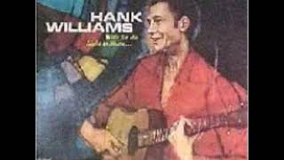 Hank Williams, Sr  ~ Wait for the Light to Shine (mono overdub) (1960),