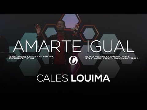 Cales Louima | Amarte Igual | Live Performance