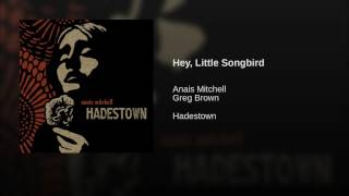 Hey, Little Songbird