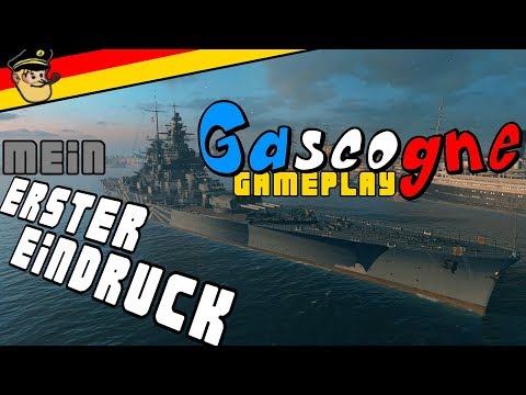 Gascogne ✖️ Vorschau / Erster Eindruck - Gameplay | deutsch / german  || World of Warships