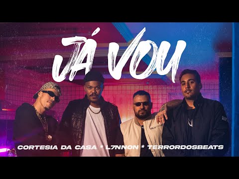 Cortesia da Casa, L7NNON, Terror dos Beats - Já Vou (Clipe Oficial)