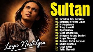 Download lagu SULTAN FULL ALBUM TERBAIK || TERPAKSA AKU LAKUKAN - BERPISAH DI UJUNG JALAN - DI PERJALANAN mp3 Download lagu SULTAN FULL ALBUM TERBAIK || TERPAKSA AKU LAKUKAN - BERPISAH DI UJUNG JALAN - DI PERJALANAN mp3