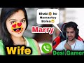 Desi Gamer Live Call Romeo Gamer Romeo Gamer Marriage