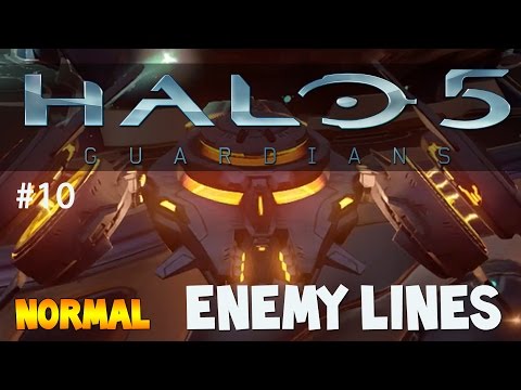 Halo 5: Guardians - Mission 10: ENEMY LINES - Normal (Campaign Walkthrough)