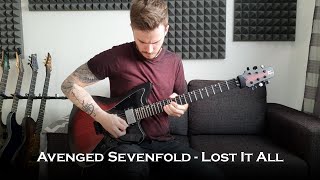 Avenged Sevenfold - Lost It All (Guitar Cover + Solo)