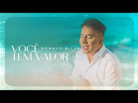 Ronald Silva - Você Tem Valor 