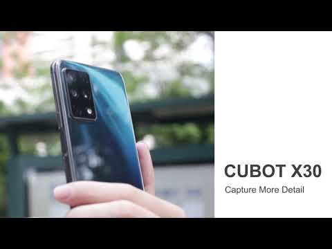 Cubot X30 - Capture More Detail