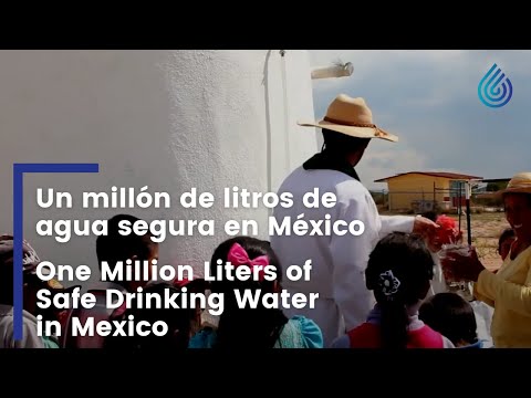 1 Million Liters of Safe Drinking Water in Mexico