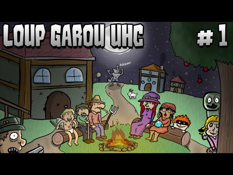 Loup Garou UHC épisode 1 : Bon start ~ [Condensé]