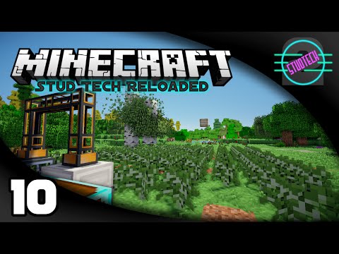 Stud Tech Reloaded - Ep. 10: Automated Tree Farm (Minecraft Modded SMP Season 2)