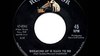 1962 HITS ARCHIVE: Breaking Up Is Hard To Do - Neil Sedaka (a #1 record)