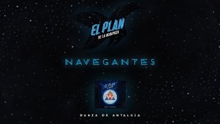 04 - Navegantes - EL PLAN DE LA MARIPOSA