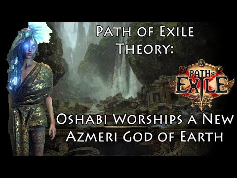 PoE Theory: Harvest - Oshabi worships a new Azmeri God