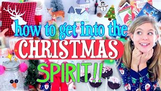How to Get Into the Christmas Spirit!! | DIY Decor, Treat, and Fun Things to do for the Holidays!!