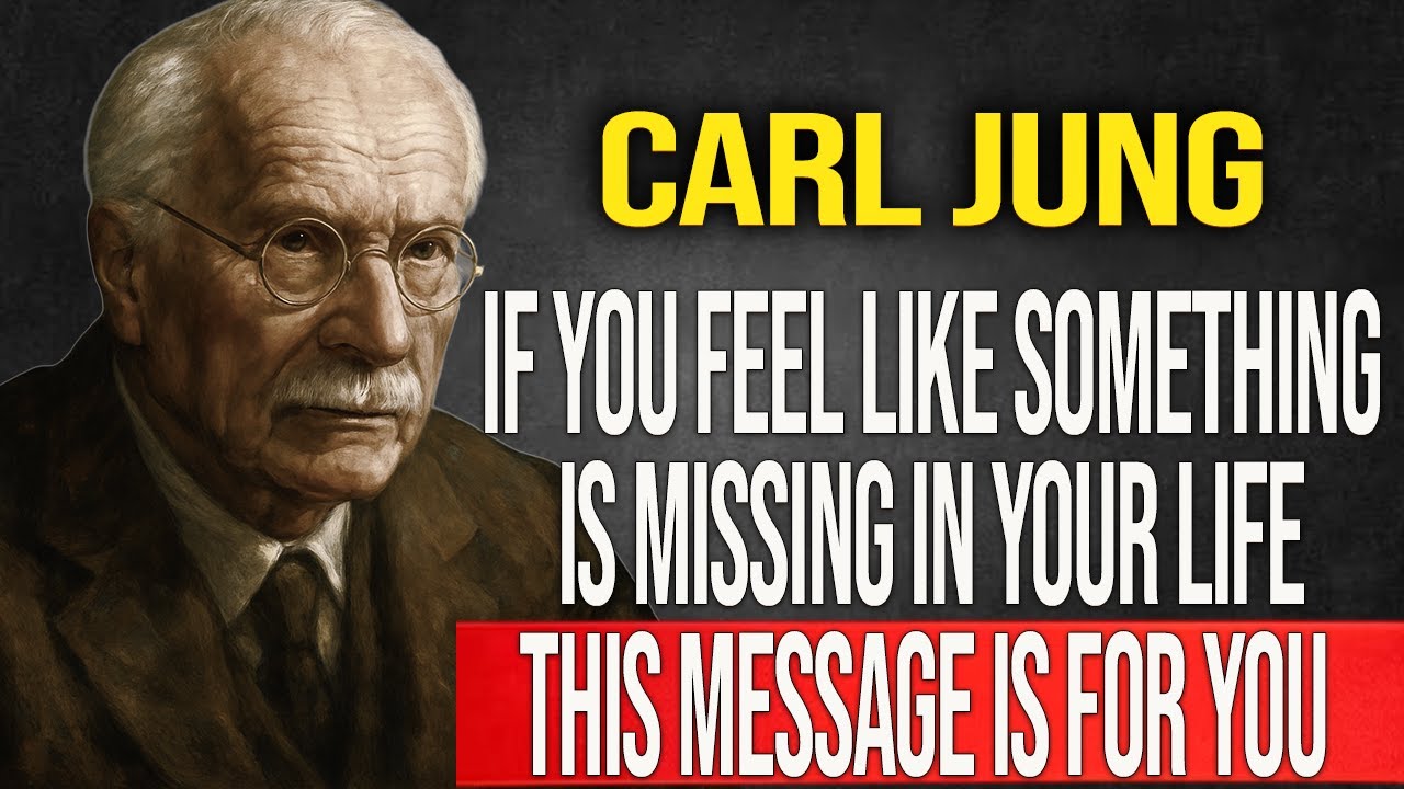 If You Feel Something Is Missing In Your Life, This Is The Message You Need - Carl Jung