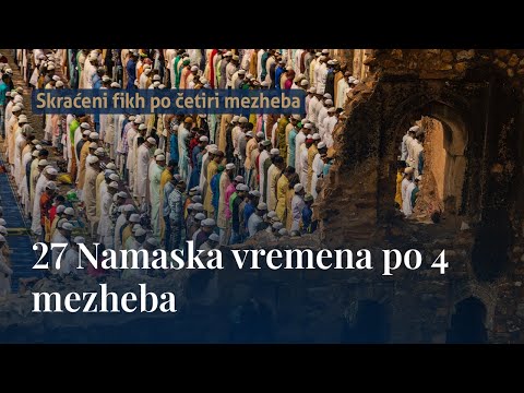 Namaska vremena po 4 mezheba - dr. Zijad Ljakić - Tullabul Ilm