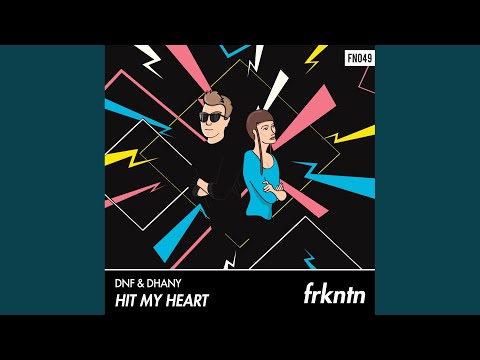 Hit My Heart (Original Mix)