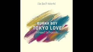 Burna Boy __  Tokyo Love __Type of the beat __ #afrobeat #beats #burnaboy