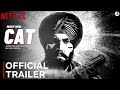 CAT   Official Hindi Trailer   Randeep Hooda   Netflix India