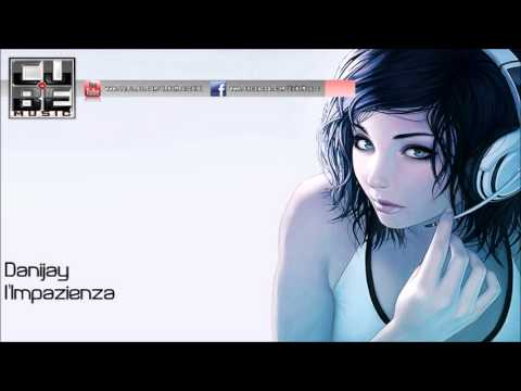 HD | Danijay -  l'Impazienza