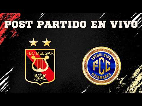 FC CAJAMARCA VS FBC MELGAR | POST PARTIDO EN VIVO | FECHA 4 | APERTURA | LIGA 1