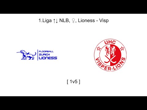 1.Liga ↑↓ NLB, ♀, 1v5, Lioness - Visp