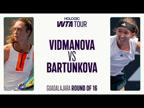 Darja Vidmanova vs. Nikola Bartunkova | 2025 Guadalajara Round of 16 | WTA Match Highlights