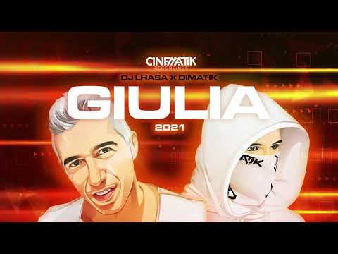 Dj Lhasa & Dimatik- Giulia 2021 (Official Lyric Video)