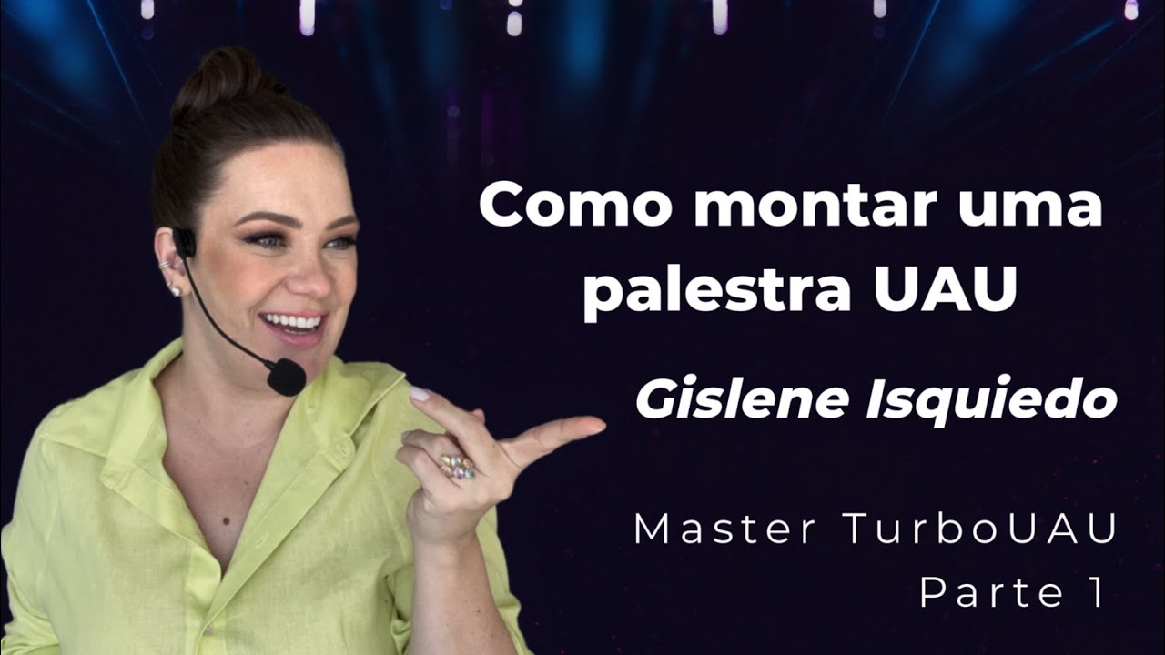 Como Encantar a Sua Audiência: Montando Uma Palestra UAU - Parte 1