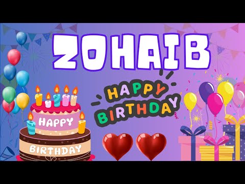 Happy Birthday Zohaib, Birthday of Zohaib, Best Birthday Wishes