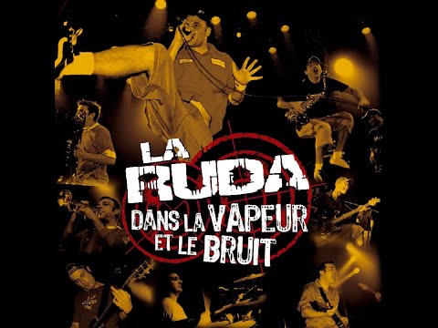 La Ruda - Dans la Vapeur et le Bruit (DVD Live)